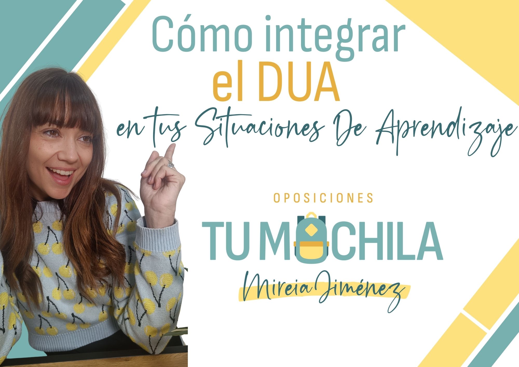 Cómo aplicar el Diseño Universal para el Aprendizaje (DUA) en tus Situaciones de Aprendizaje